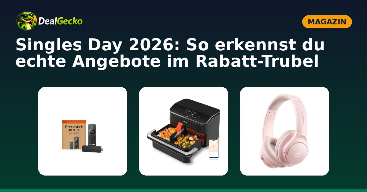 Singles Day 2026: So erkennst du echte Angebote im Rabatt-Trubel